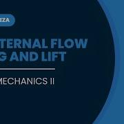 11 External Flow Drag And Lift In Fluid Mechanics Fluid Forces Pressure Drag And Lift