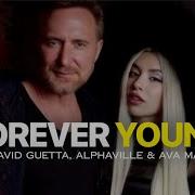 David Guetta Alphaville Ava Max Forever Young Lyric Video