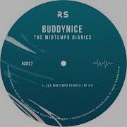 Buddynice The Midtempo Diaries Vol 1