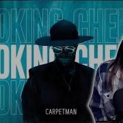 Carpetman Smoking Cherry REACTION First Time Hearing