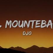 Djo Mr Mountebank Lyrics