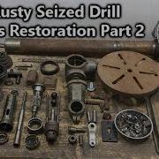 Rusty Seized Solid Drill Press Restoration Repair Part 2 Mechanical Repairs And Rebuild