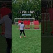 The Art Of The Curve Dip Free Kick Soccer Football