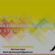 Chapter 10 Constructor Destructor By Raj Kumar Part 2