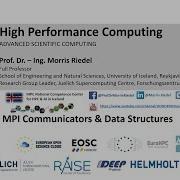 2022 High Performance Computing Practical Lecture 5 1 MPI Communicators Data Structures Part2