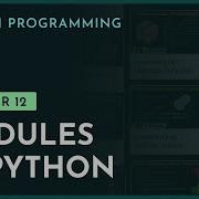 Modules In Python Chapter 12 Python Programming Nesoacademy Org