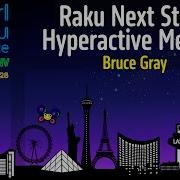 Raku Next Steps Hyperactive Metang Bruce Gray TPRC 2024