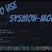 How To Use Sysmon Modular