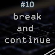 10 What Is Break Continue Keyword How It Works