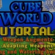 Cube World Tutorial Weapon Augments Adapting Weapons Riding Mounts