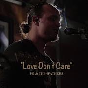 Love Dont Care Pō The 4Fathers Live At The Waiahole Poi Factory