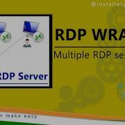 Free Alternative Method For Ultimate Remote Desktop Sessions With RDP Wrapper