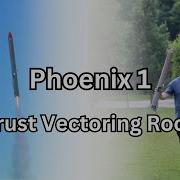 How I Built A Thrust Vector Controlled Model Rocket Phoenix 1