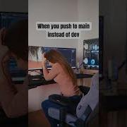 When You Push To Main Instead Of Dev Coding