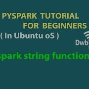 Pyspark String Functions Pyspark Tutorial