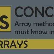 Concat In JS Array Methods You Must Know In 2019