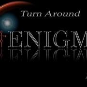 Enigma Turn Around Lyrics