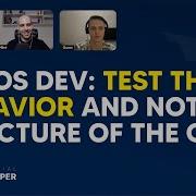 IOS DEV Test The Behavior And Not The Structure Of The Code ED Clips