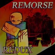 REMORSE REDUX Feat Spoogynova
