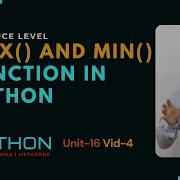 Python Unit16 Video4 Max Function In Python Min Function In Python In Hindi Neeraj Sharma