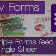 Have Multiple Forms Feed Information To A Single Sheet