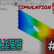 Class 1 Solidworks Simulation The Analysis Process And Introduction To Finite Element Analysis