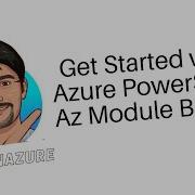 Get Started With Azure PowerShell Az Module Basics