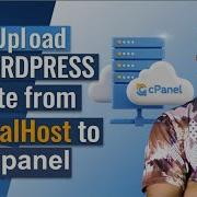 How To Upload WordPress Site From Localhost To Cpanel