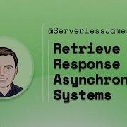 Retrieve Responses From An Asynchronous API