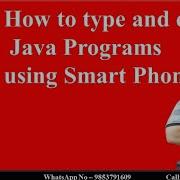 How To Use Mobile App Java N IDE To Type Execute Java Programs
