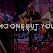 No One But You Live Acoustic Hillsong Worship