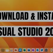 How To Install Visual Studio 2022 On Mac In 2026