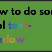 Simple CSS Tricks How To Add Shadow On Your Text And Create A Rainbow