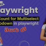Playwright Tutorial Get Count For Multi Select Dropdown In Playwright