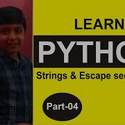 Part 4 Python Programming Strings Escape Sequences And Raw Strings Shashank Web Series
