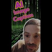 AI Image Caption Made Simple