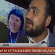 Yıldızlar Da Kayar Das Borak Filminin Galası Yapıldı