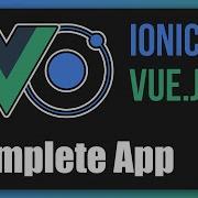 Ionic Vue Js Full Tutorial Build A Complete App