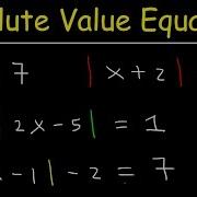 How To Solve Absolute Value Equations Basic Introduction Algebra