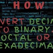 How To Convert A Decimal To Binary Octal Or Hexadecimal Numbers In Python And Vise Versa