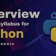 Overview Of The Syllabus For Python For Beginners