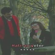 TURKCE KLIP KARAOKE ORJINAL HATIRAN YETER FERDI TAYFUR