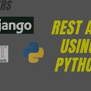 How To Build REST APIs In Django Python Rest Framework API