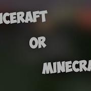 The Minecraft Menu Sometimes Says Minceraft