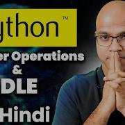Python IDLE And Exploring Number Operations 5