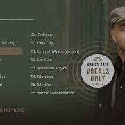 1 Hour Maher Zain Vocals Only Nasheed Playlist