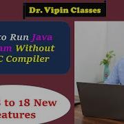 How To Run Java Program Without Javac Compiler Dr Vipin Classes