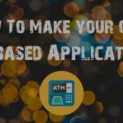 How To Make Your Own ATM Based Application C Language