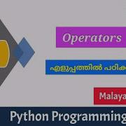 Operators Python Programming Malayalam Tutorial
