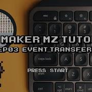 Creating Character Events RPG Maker MZ Tutorial Series Ep03 Event Transfers